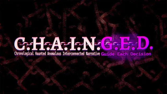 C.H.A.I.N.G.E.D. (Chronological Haunted Anomalous Interconnected Narrative Guide Each Decision)